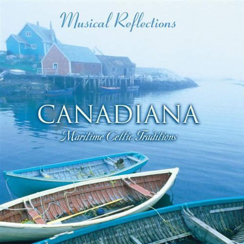 Canadiana: Maritime Celtic Traditions [Audio CD] Various Artists