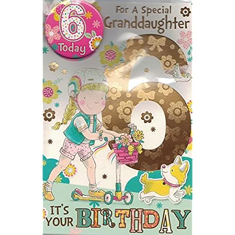 Granddaughter Age 6 SIX Birthday Card with Badge**9 X 6 INCHES**1ST Class Post**AE7** Cover