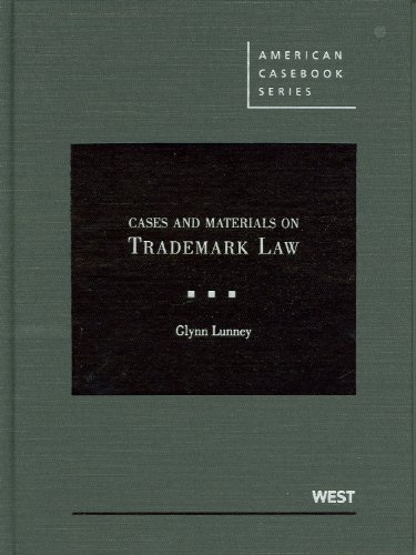 Cases and Materials on Trademark Law (American Casebook Series)