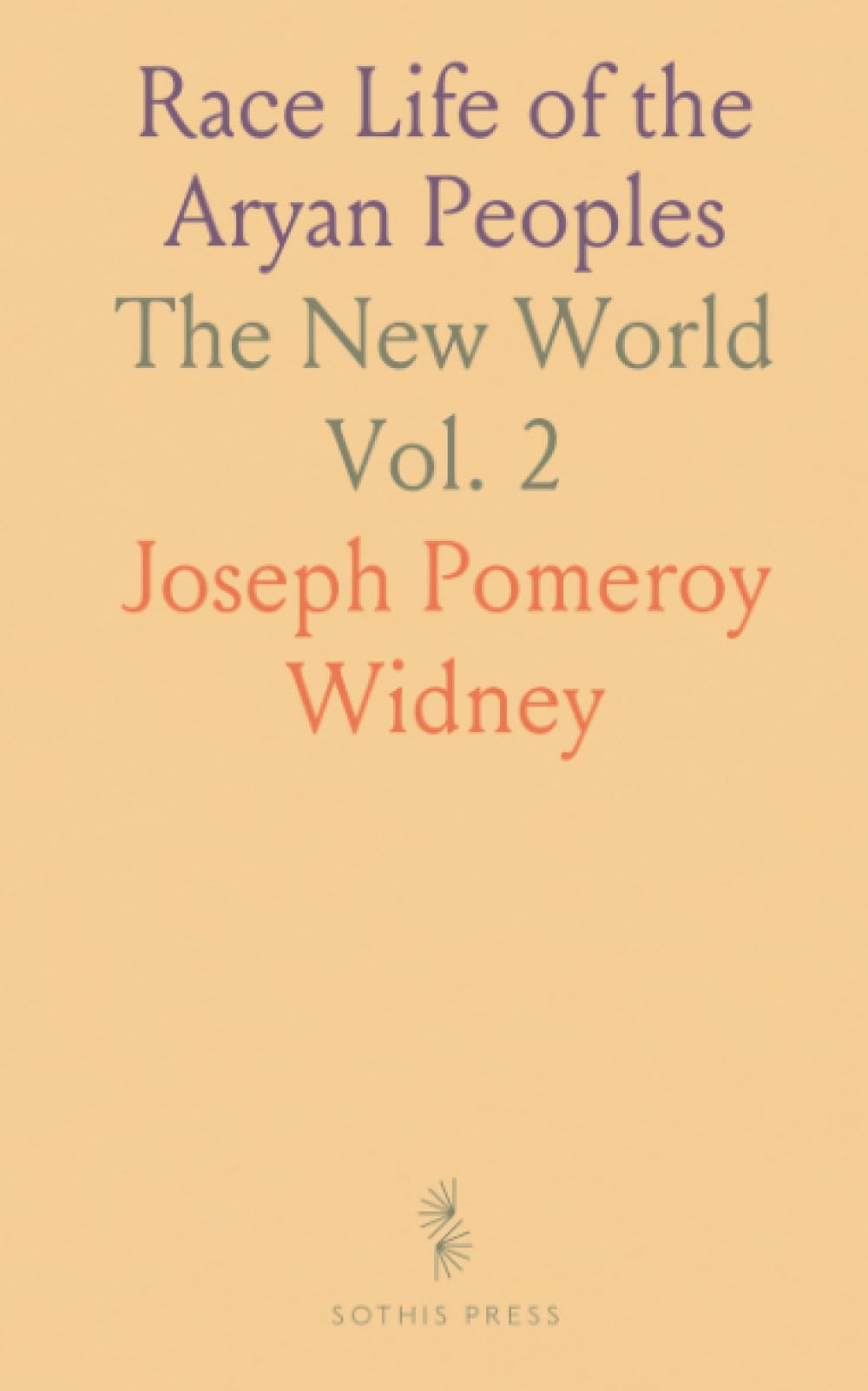 Race Life of the Aryan Peoples: The New World