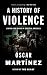 A History of Violence: Living and Dying in Central America