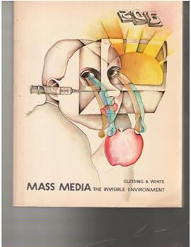 Paperback Mass Media: The Invisible Environment Book