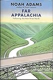 Far Appalachia: Following the New River North