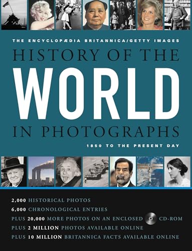 The Encyclopædia Britannica/Getty Images History of the World in Photographs: 1850 to the Present