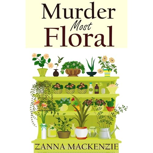 Murder Most Floral by Zanna Mackenzie episode artwork