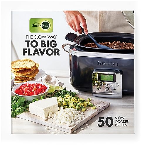 GreenPan Elite Electric Slow Cooker Cookbook