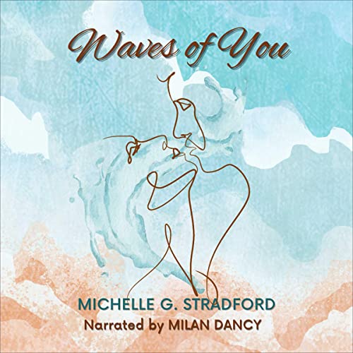 Waves of You by Michelle G. Stradford episode artwork