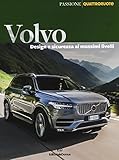  Volvo. Design e sicurezza ai massimi livelli