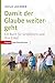 Produktbild Damit der Glaube weitergeht: Ein Buch für Großeltern und ihre Enkel (Topos Taschenbücher)