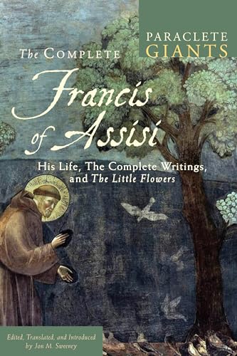 Buy The Complete Francis of Assisi: His Life, The Complete Writings, and The Little Flowers (Paraclete Giants) — BookShops.in