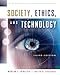 Society, Ethics, and Technology