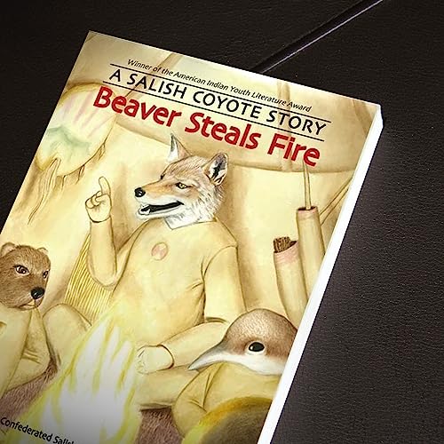 Beaver Steals Fire: A Salish Coyote Story - Image 3