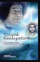Moving Toward God Realization 1927762049 Book Cover