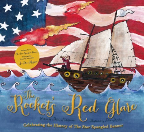 The Rocket's Red Glare: Celebrating the History... B00ZQBGWYQ Book Cover