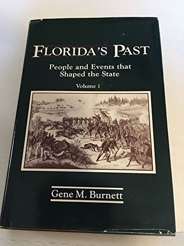 Florida's Past: People and Events That Shaped t... 0910923272 Book Cover
