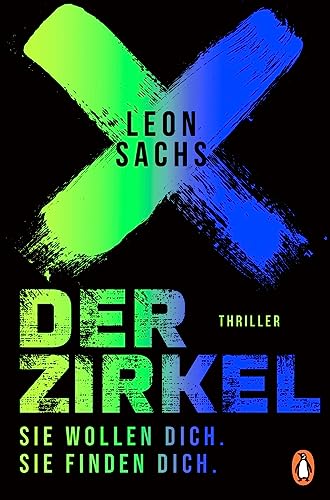Der Zirkel. Sie wollen dich...