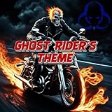 Hell on Wheels (Ghost Rider's Theme)