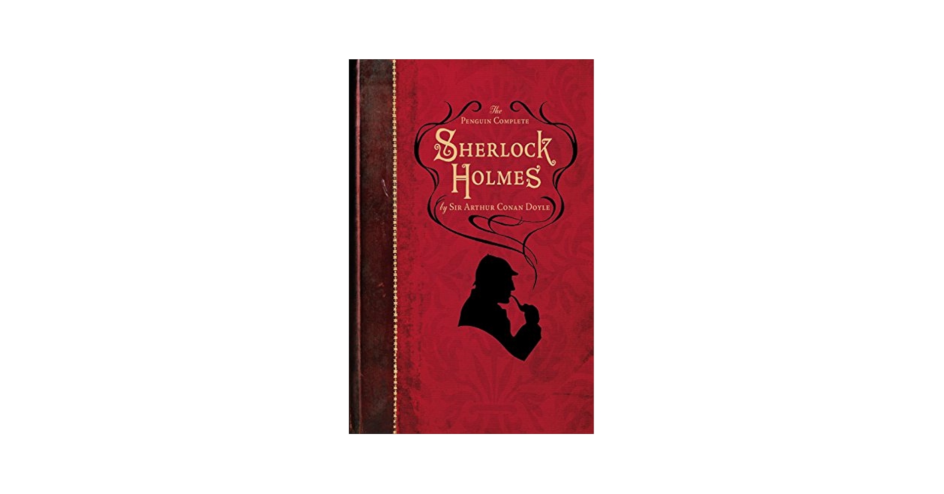 洋書 The Complete Sherlock Holmes The Complete Sherlock Holmes by Arthur C. Doyle Leather