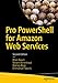Pro PowerShell for Amazon Web Services