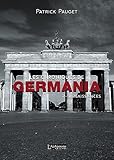  Les chroniques de Germania – Tome 2 : Renaissances