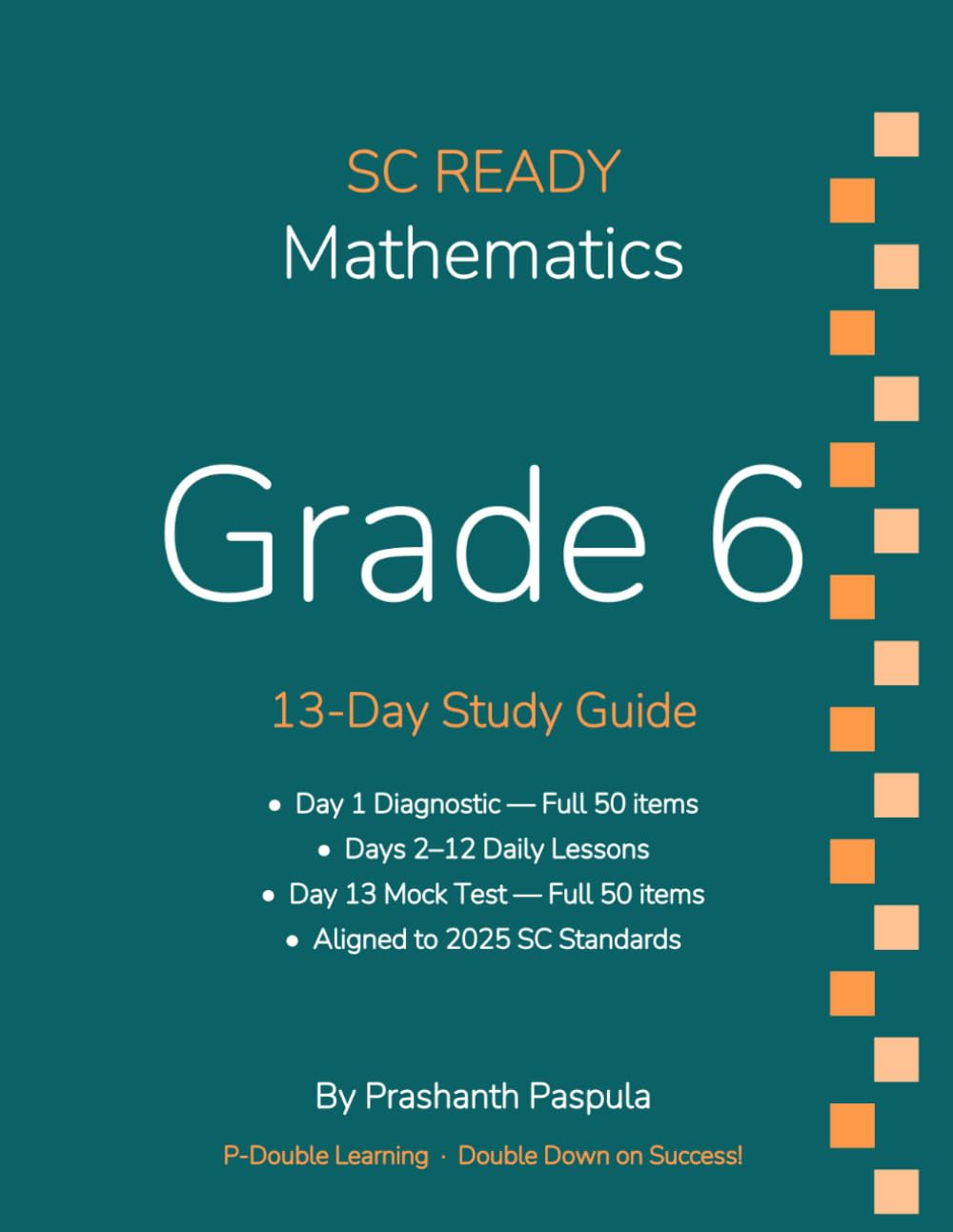 SC READY Grade 6 Math: 13-Day Study Guide: A Complete Test Prep Review & Practice Assessments