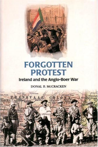 Forgotten Protest: Ireland and the Anglo-Boer War