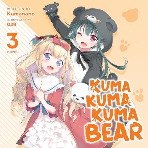 Listen to Kuma Kuma Kuma Bear, Vol. 3 by Kumanano episode artwork