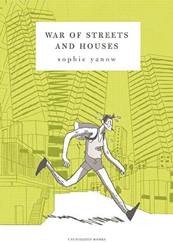 War of Streets and Houses