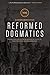Reformed Dogmatics: Anthropology