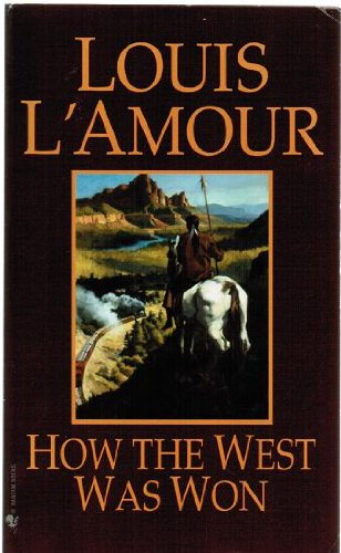 How the West Was Won B000GTFXOS Book Cover