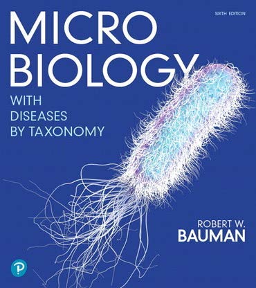 Microbiology with Diseases by Taxonomy, 6th edition, Instructor's Review Copy