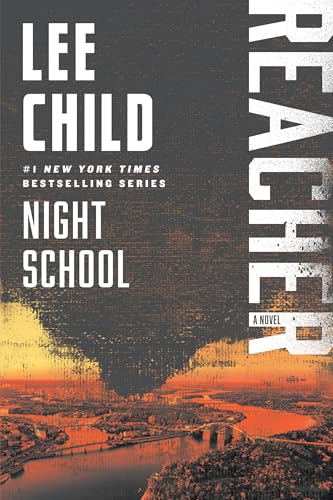 Night School: A Jack Reacher Novel