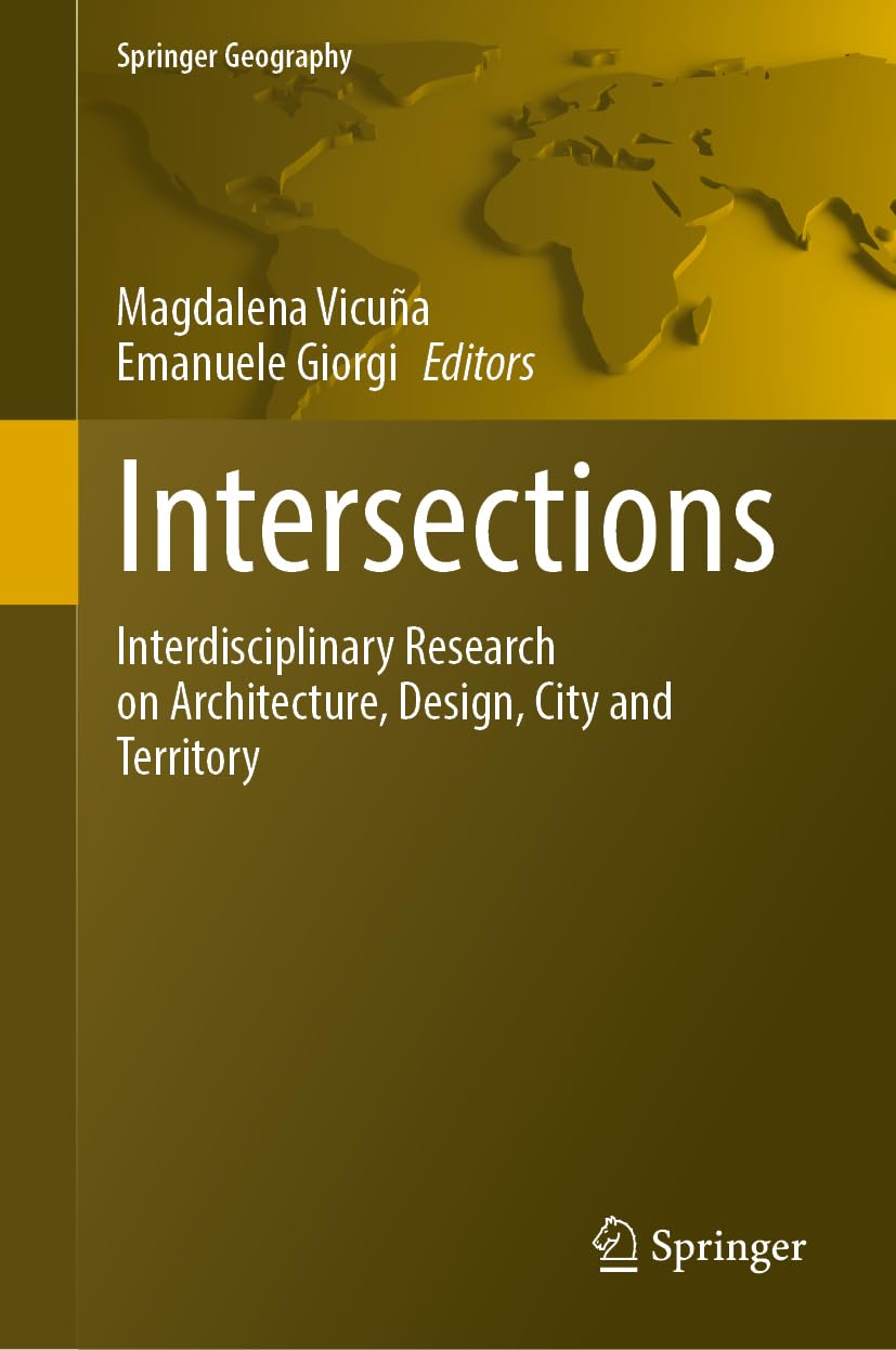 Intersections Architecture Design City Territory : comprendre la ville