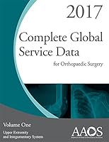 Complete Global Service Data for Orthopaedic Surgery 2017 1625525591 Book Cover