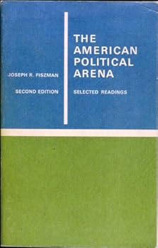 Paperback The American Political Arena; Selected Readings Book
