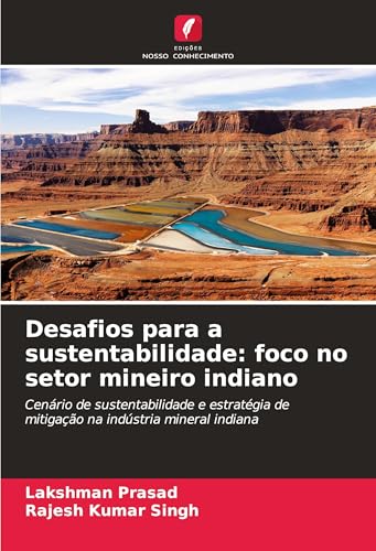 Desafios para a sustentabilidade: foco no setor mineiro indiano