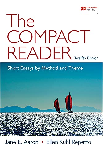 The Compact Reader: Short Essays by Method and ... 1319244610 Book Cover
