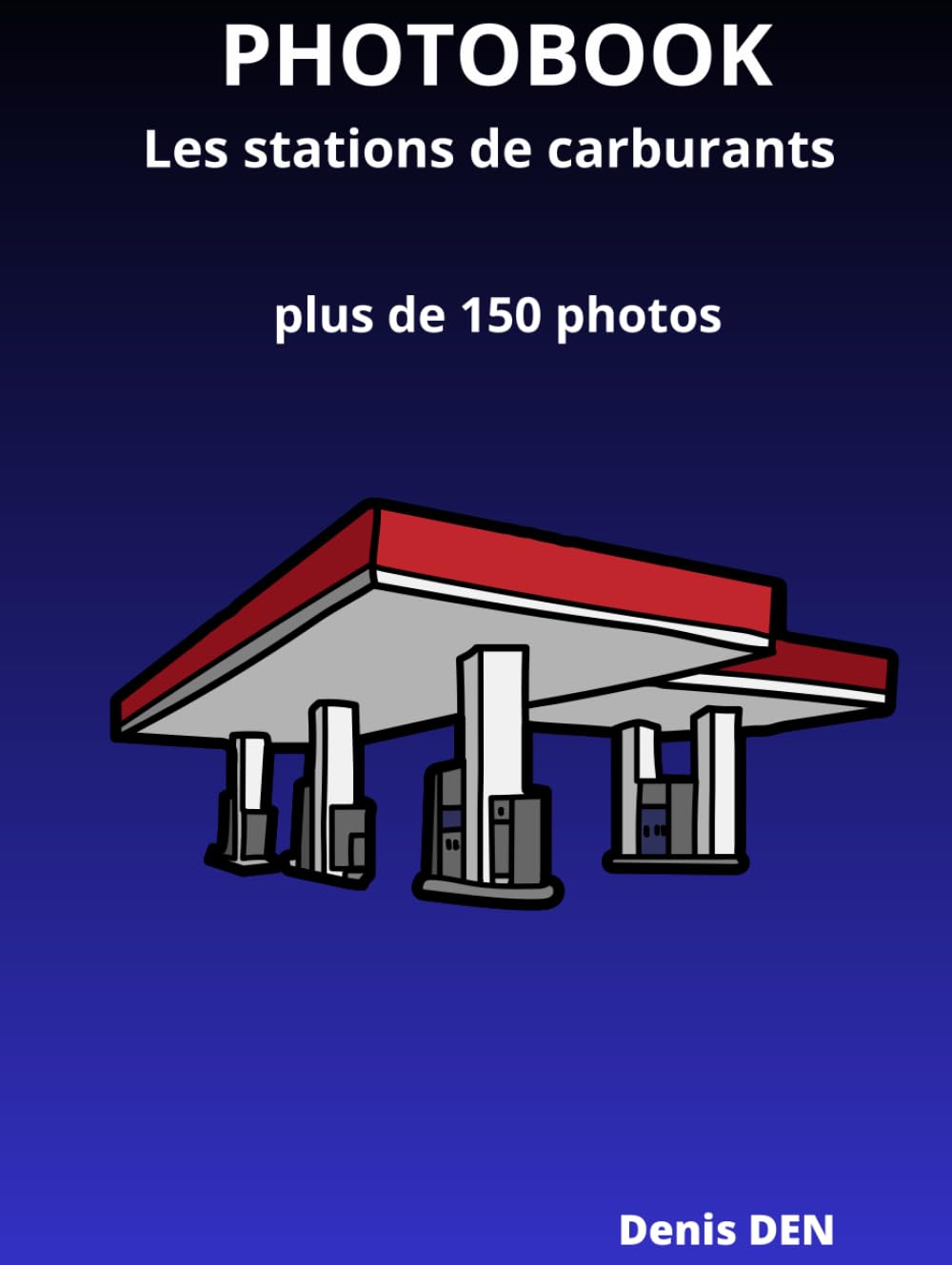 PHOTOBOOK Les stations de carburants pour sublimer votre salon
