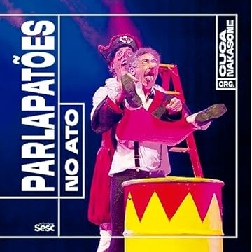 Capa do livro Parlapatões: No ato