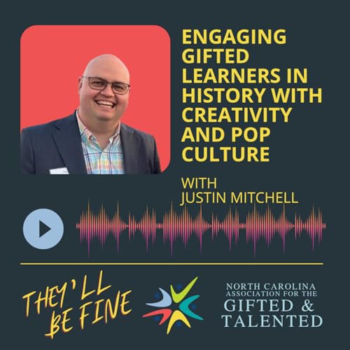 Engaging Gifted Learners in History with Creativity and Pop Culture Podcast Por  arte de portada