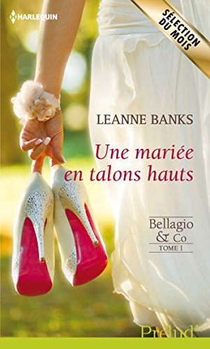 Télécharger Une mariée en talons hauts Livre eBook France