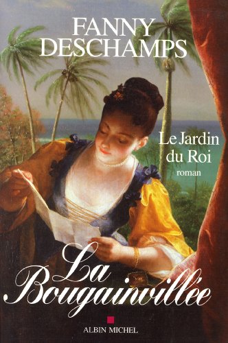 La Bougainvillée - tome 1 : Le Jardin du Roi Gratuit