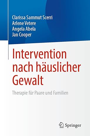 Intervention nach häuslicher Gewalt: Therapie für Paare und Familien (German Edition)-Wow! eBook
