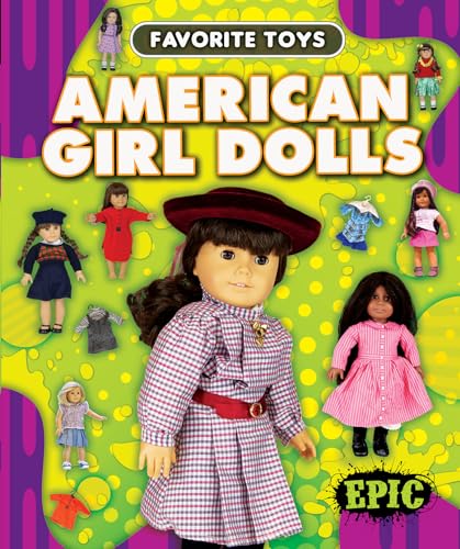 American Girl Dolls (Favorite Toys)