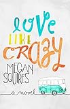 Love Like Crazy