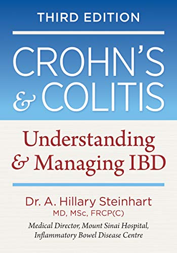 Crohn's and Colitis: Understanding and Managing IBD Crohn's and Colitis: Understanding and Managing IBD