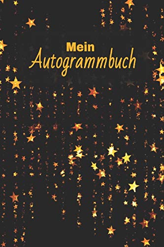 Mein Autogrammbuch: A5 Autogrammbuch zum selbst Befüllen mit Platz für ein Foto, Infos zum Star und dem Autogramm I Für 50 Autogramme mit Inhaltsverzeichnis