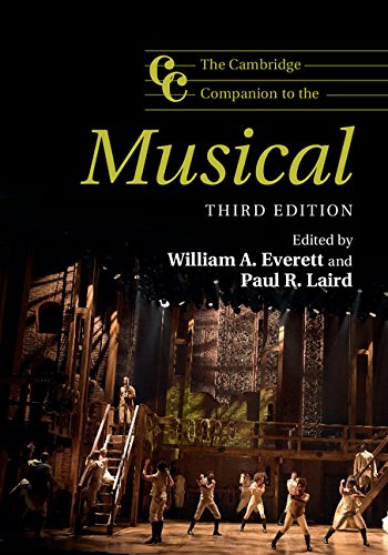 The Cambridge Companion to the Musical (Cambridge Companions to Music)