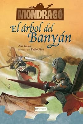 Mondragó. El árbol de Banyán. Libro 4 (Mondrago)