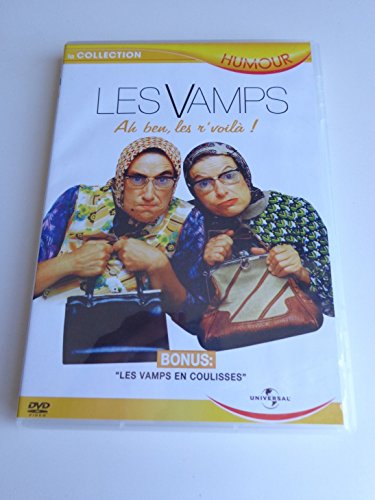 Les Vamps : Ah ben, les r'voila